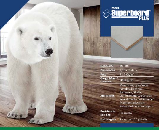  Ideal para construção de mezanino ou laje seca, o Painel Superboard Plus é resistente, versátil e garante economia na obra.